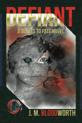 Defiant: A Slaves to Fate Novel - 9781665542685