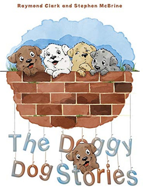 The Doggy Dog Stories - 9781528947282