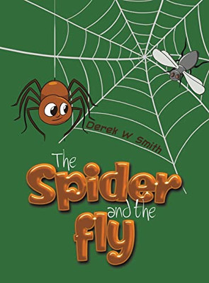 The Spider and the Fly - 9781528998611