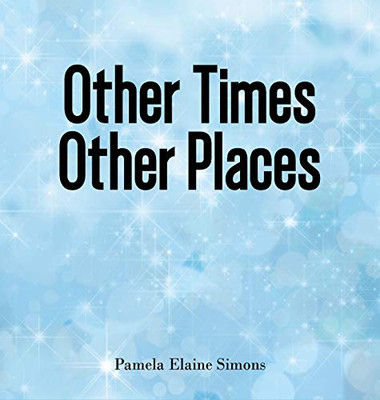 Other Times Other Places - 9781637325407