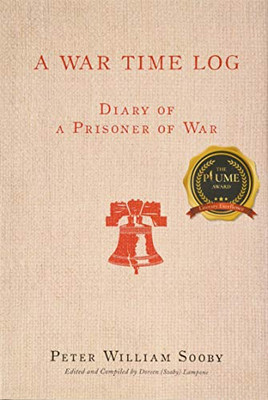 A War Time Log: Diary of a Prisoner of War - 9781646201075