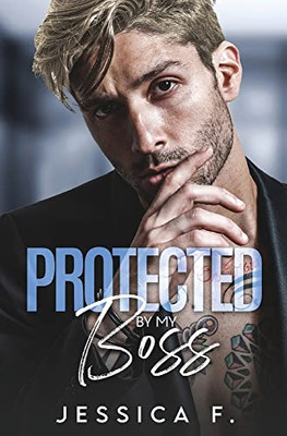 Protected By My Boss: Liebesroman (German Edition) - 9781639700912