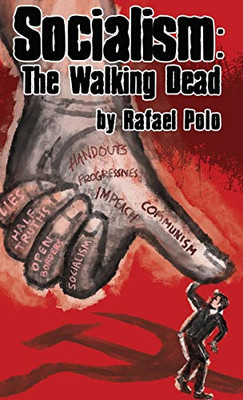 Socialism: The Walking Dead - 9781648047923