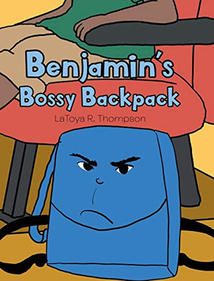 Benjamin's Bossy Backpack - 9781649525109