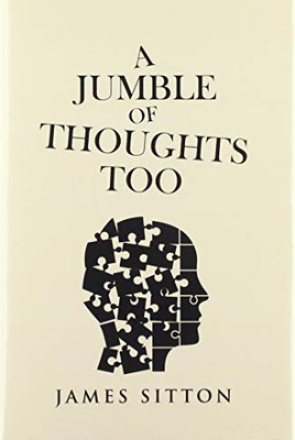 A Jumble of Thoughts Too - 9781546262886