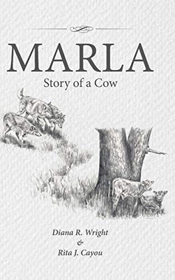 Marla: Story of a Cow - 9781665507448