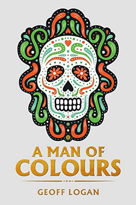 A Man of Colours - 9781665580540