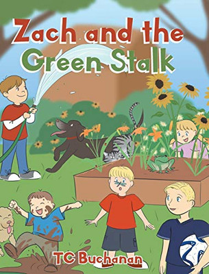 Zach and the Green Stalk - 9781645316923