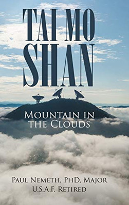 Tai Mo Shan: Mountain in the Clouds - 9781662412769
