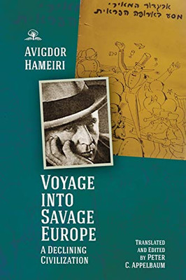 Voyage into Savage Europe: A Declining Civilization - 9781644693377