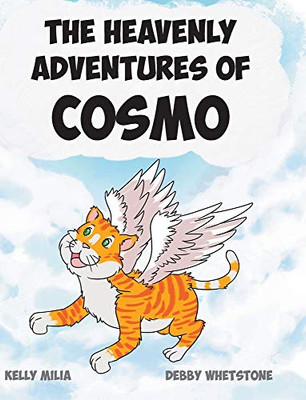 The Heavenly Adventures Of Cosmo - 9781645693277