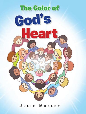 The Color of God's Heart - 9781635755350
