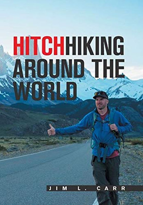 Hitchhiking Around the World - 9781664136779