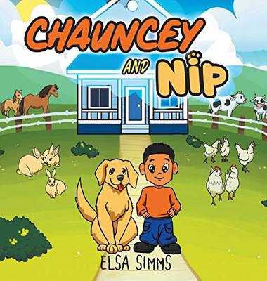 Chauncey and Nip - 9781637280973