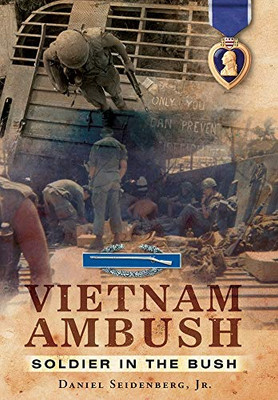 Vietnam Ambush: Soldier in the Bush - 9781643459516