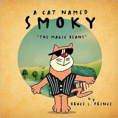 A Cat Named Smoky: ""The Magic Beans""