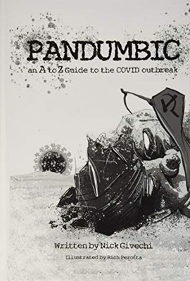Pandumbic: An A-Z Guide to the Covid-19 Outbreak - 9781664129139
