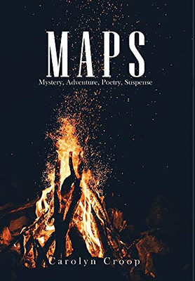 Maps: Mystery, Adventure, Poetry, Suspense - 9781637322185