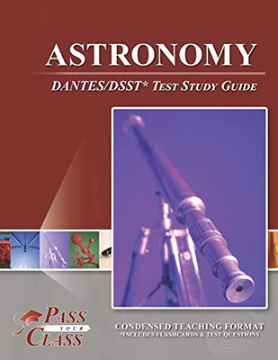 Astronomy DANTES/DSST Test Study Guide - 9781614336570