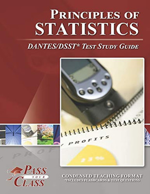 Principles of Statistics DANTES/DSST Test Study Guide - 9781614336860