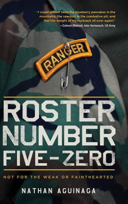 Roster Number Five-Zero: Not for the Weak or Fainthearted - 9781646630851