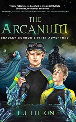 The Arcanum: Bradley Gordon's First Adventure - 9781646631667