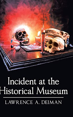 Incident at the Historical Museum - 9781662430381