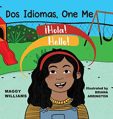 Dos Idiomas, One Me: A Bilingual Reader - 9781615995455