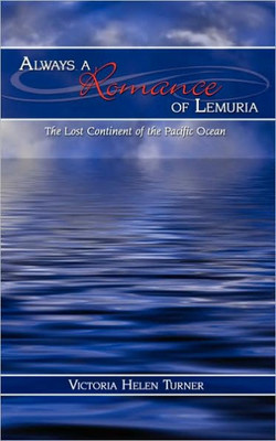 Always a Romance of Lemuria: The Lost Continent of the Pacific Ocean