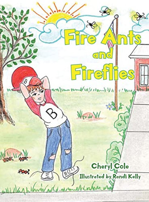 Fire Ants and Fireflies - 9781638447818