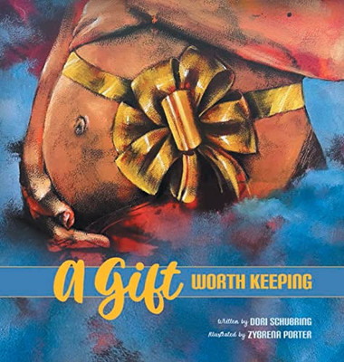 A Gift Worth Keeping - 9781664244948