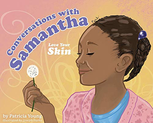 Conversations with Samantha: Love Your Skin - 9781641119085