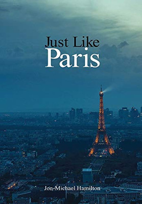 Just Like Paris - 9781636499574