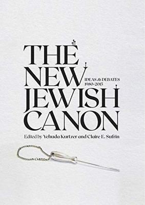 The New Jewish Canon (Emunot: Jewish Philosophy and Kabbalah) - 9781644693612