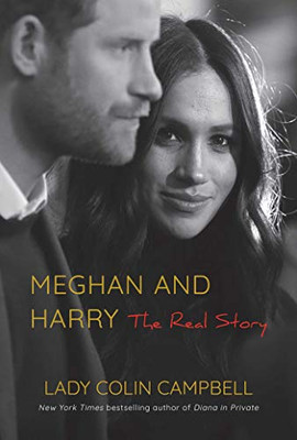Meghan and Harry: The Real Story - 9781643136745