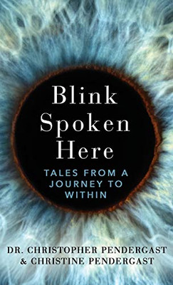 Blink Spoken Here: Tales From A Journey To Within - 9781627202565