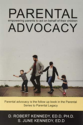 Parental Advocacy - 9781649453686