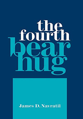 The Fourth Bear Hug - 9781664128958