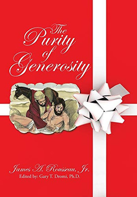 The Purity of Generosity - 9781664204881