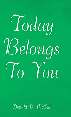 Today Belongs to You - 9781664211353