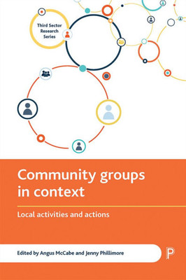 Community Groups in Context: Local Activities and Actions