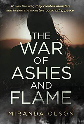 The War of Ashes and Flame (The Firestorm Trilogy) - 9781647461683