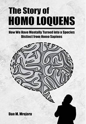 The Story of Homo Loquens - 9781636492209