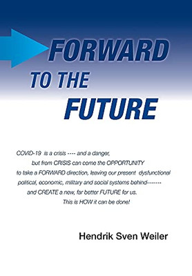 Forward to the Future - 9781664136892