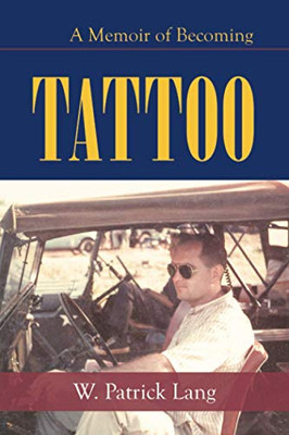 Tattoo: A Memoir of Becoming - 9781663207661