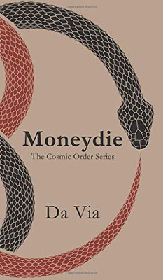 Moneydie: The Cosmic Order Series - 9781528905404
