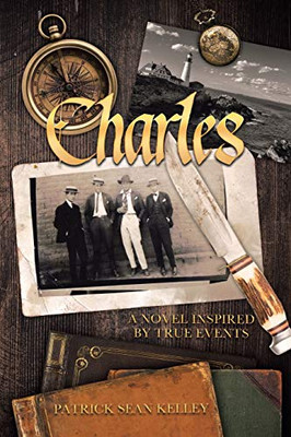 Charles: A Novel Inspired by True Events - 9781645848912
