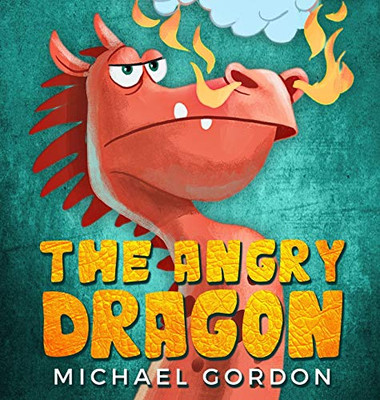 The Angry Dragon (Emotions & Feelings)
