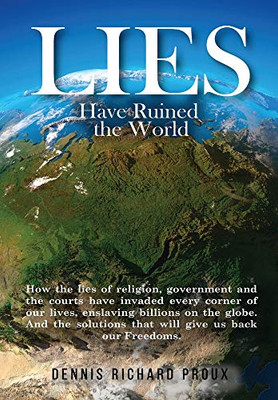Lies Have Ruined the World - 9781636845654