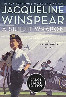 A Sunlit Weapon: A Novel (Maisie Dobbs, 17) - 9780063211667